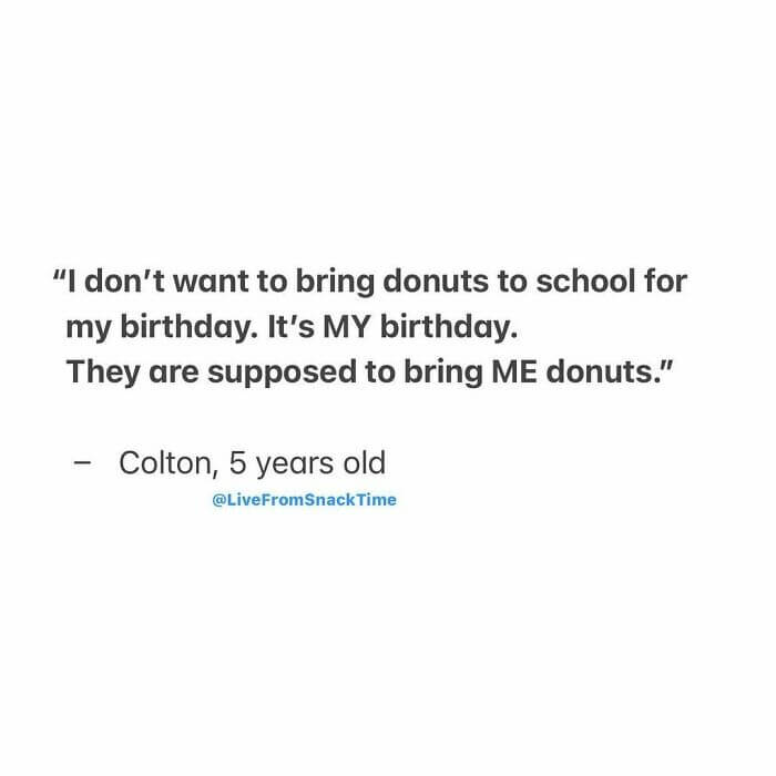 31 Hilarious And Wholesome Pictures Of Quotes From Little Kids That Make We Wish We Stay That Pure 14 -31 Hilarious And Wholesome Quotes From Little Kids That Make Us Wish We Stay That Pure