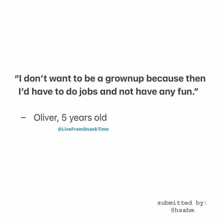 31 Hilarious And Wholesome Pictures Of Quotes From Little Kids That Make We Wish We Stay That Pure 4 -31 Hilarious And Wholesome Quotes From Little Kids That Make Us Wish We Stay That Pure