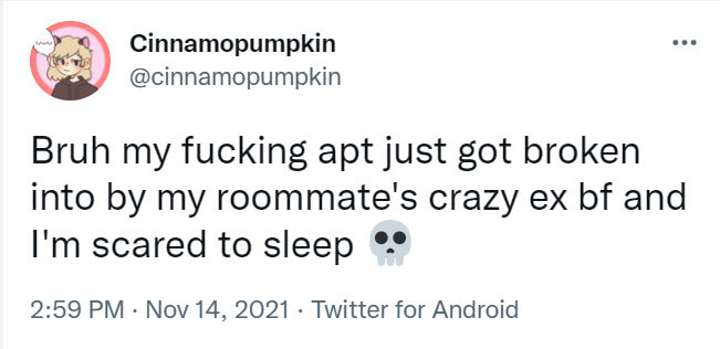 Funniest Psycho Roommate Tweets That Will Surely Make You Laugh Your Head Off 1 -Funniest Psycho Roommate Tweets That Will Surely Make You Laugh Your Head Off