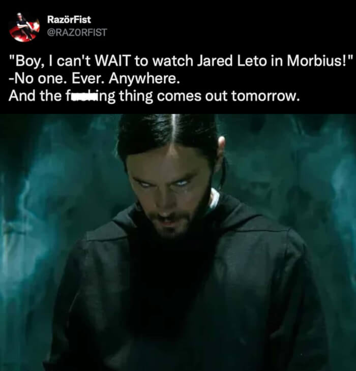 24 Hilarious Roasts From Fans That Can Ease Your Hate Against Morbius 16 -24 Hilarious Roasts From Fans That Can Ease Your Hate Against 'Morbius'