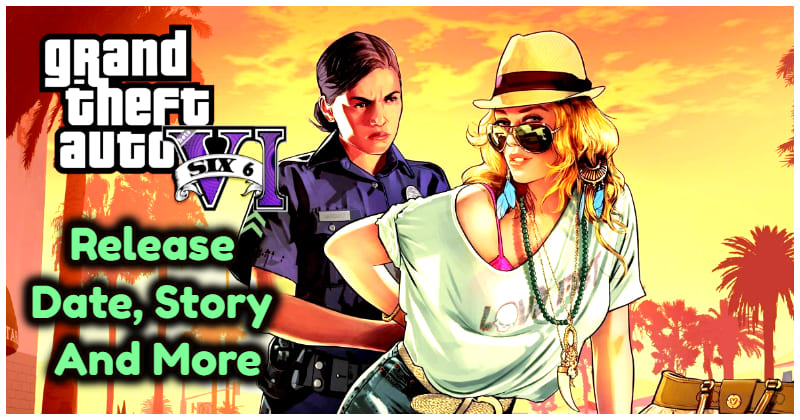 4339 -Gta 6 Rockstar Official News And Rumors On Release Date, Story And More