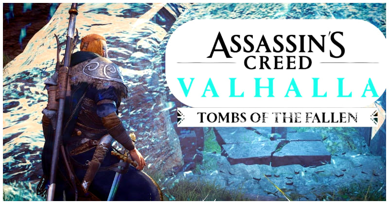 4530 -Assassin'S Creed Valhalla Dlc: Tombs Of The Fallen Finally Drops And Here'S Its Contents