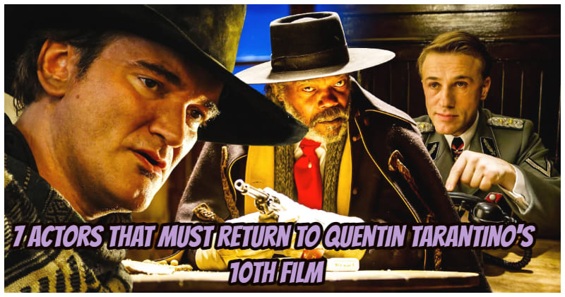 5140 -7 Actors Eagerly Expected By Fans To Return In Quentin Tarantino’s Last Film