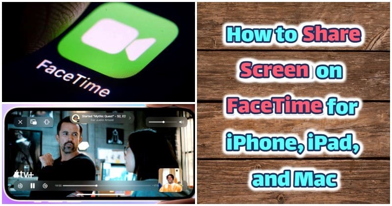 5160 -How To Share Screen On Facetime For Iphone, Ipad, And Mac