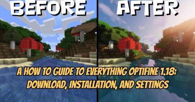 5333 -A How To Guide To Everything Optifine 1.18: Download, Installation, And Settings