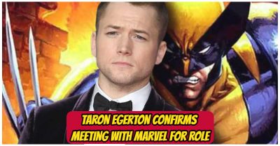 5347 -Taron Egerton Admits Having Discussed Roles With Marvel Executives, Wolverine Being Highest Possibility