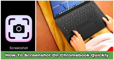 5348 -How To Screenshot On Chromebook Quickly