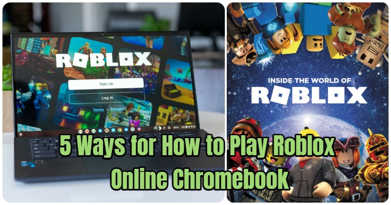 5583 -5 Ways For How To Play Roblox Online Chromebook