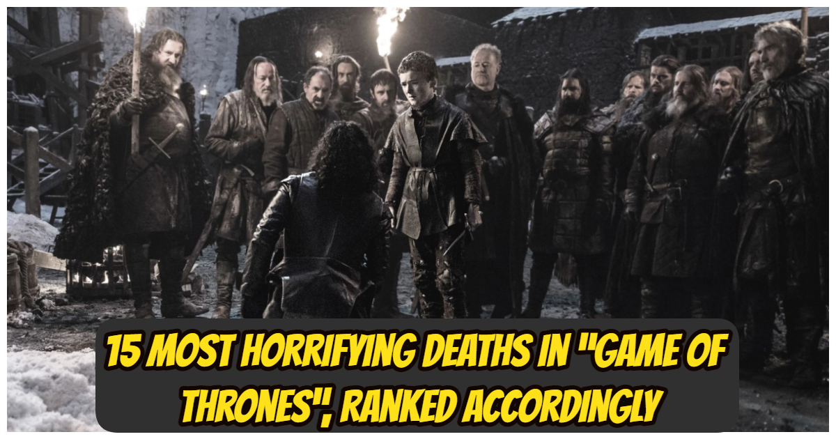 5872 -15 Most Horrifying Deaths In “Game Of Thrones”, Ranked Accordingly