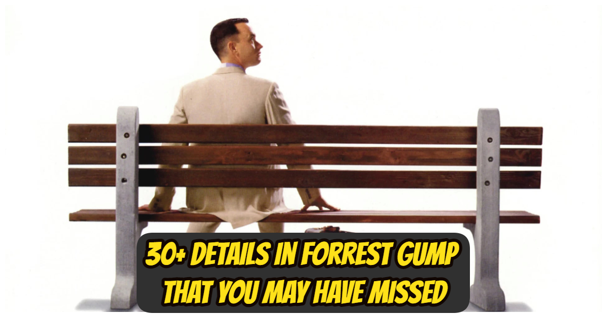 6067 -30+ Details In Forrest Gump That You May Have Missed