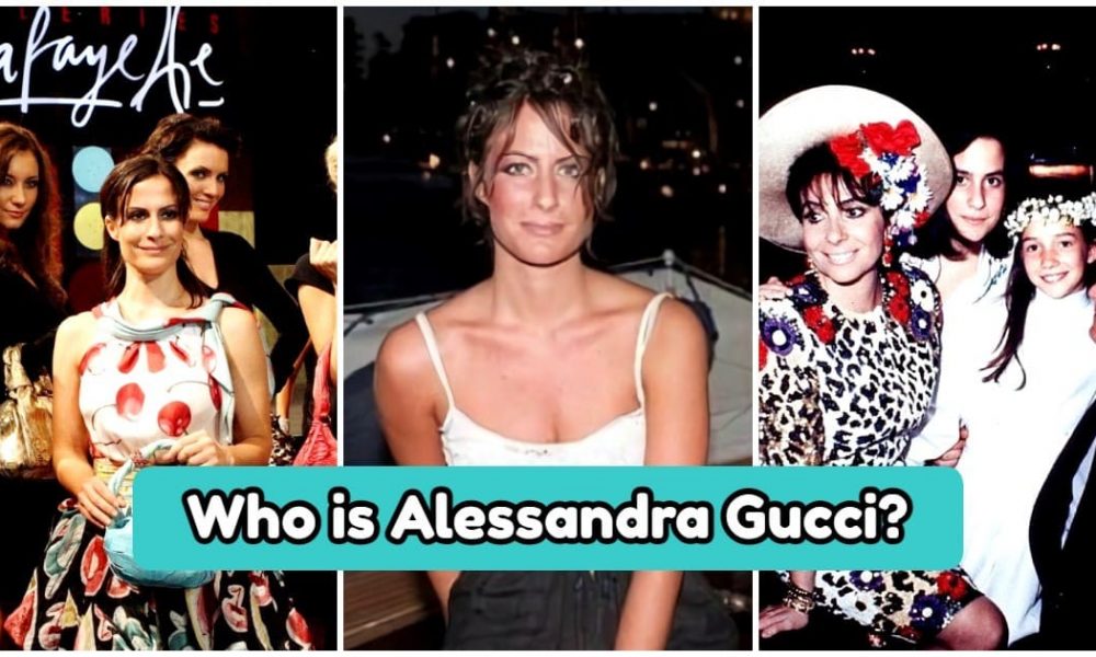 Who Is Alessandra Gucci? Highlights, House Of Gucci, Family, Net Worth