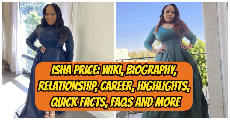 Isha Price: Wiki, Biography, Relationship, Career, Highlights, Quick