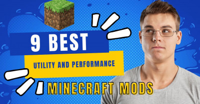 9 Best Utility And Performance -9 Best Utility And Performance Minecraft Mods - Amazing