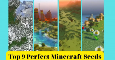 Top 9 Perfect Minecraft Seeds -Top 9 Perfect Minecraft Seeds