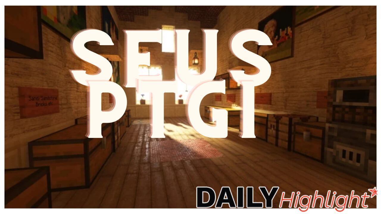 Seus Ptgi -🎇Seus Ptgi Install&Amp;Download: The Best Ray Tracing Shader For Minecraft?