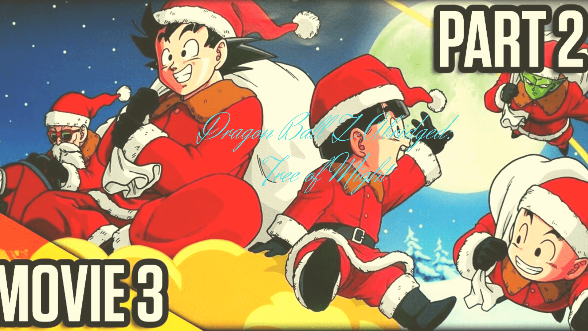 Dragon Ball Z Abridged Tree Of Might -The Top 10 Christmas Anime To Watch This Holiday Season