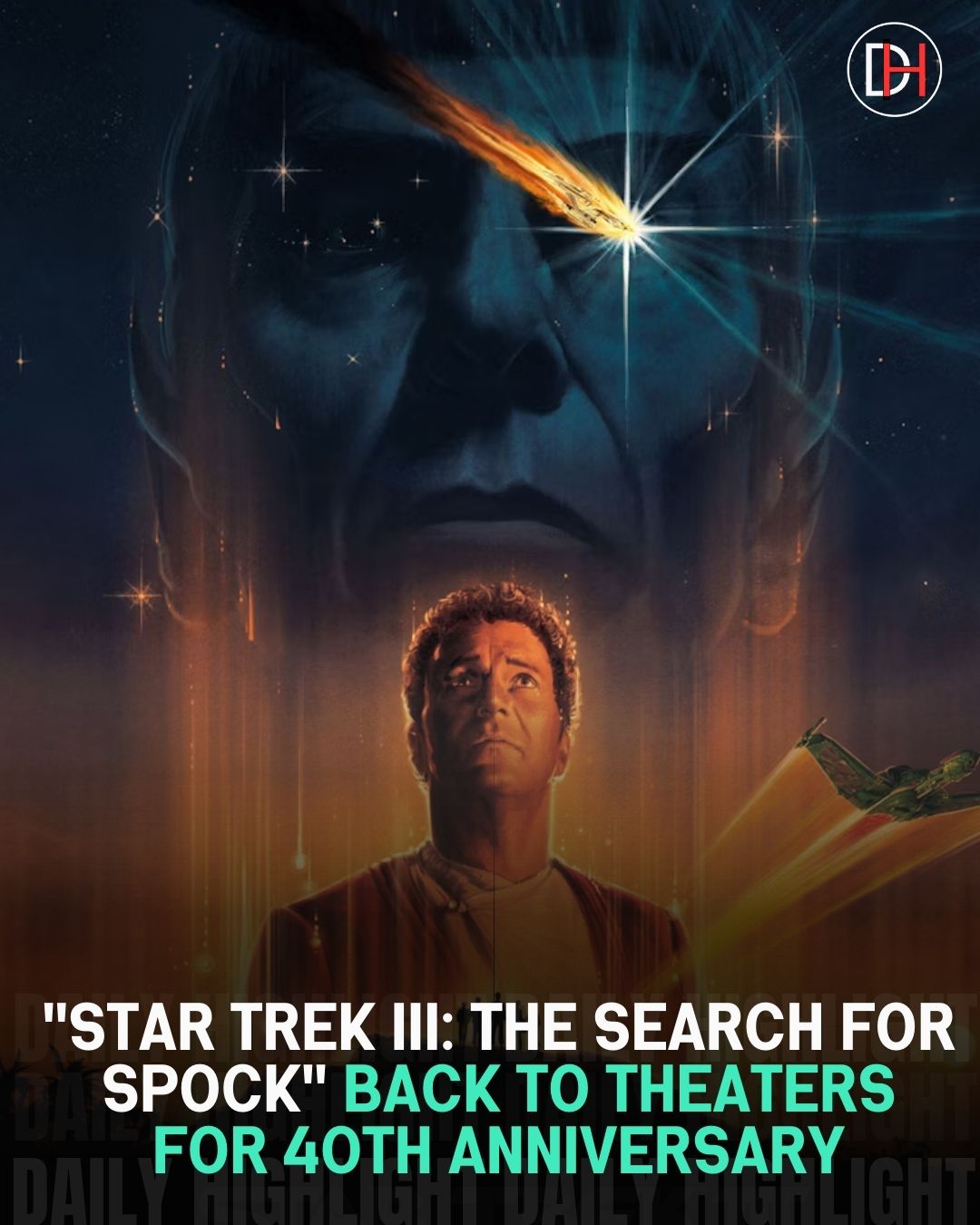 &Quot;Star Trek Iii: The Search For Spock&Quot; Returns To Theaters For 40Th Anniversary