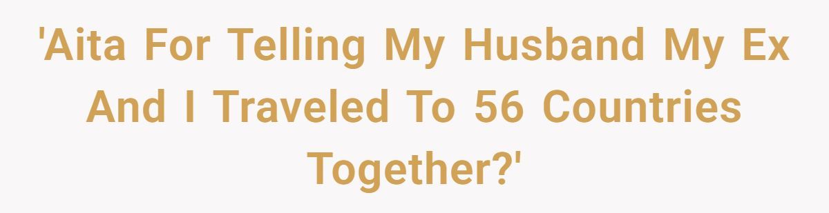 Husband Snaps After Wife Suggests More Cities On Their Trip—Then She Compares Him To Her Wealthy Ex Generated by Aubtu.biz