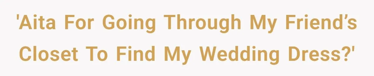 Bride’s Family Necklace Goes Missing - She Finds It in Friend’s Closet and Drama Explodes