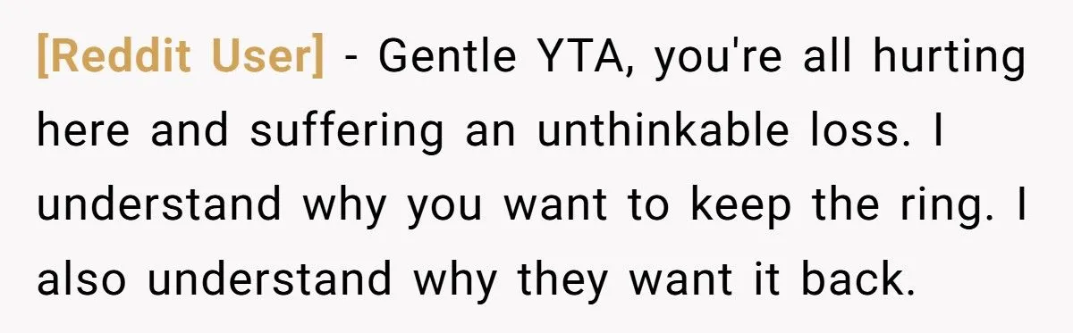 Ring Of Remembrance: Was Keeping Late Fiancé’s Heirloom A Heartfelt Stand Or A Family Feud Fumble?