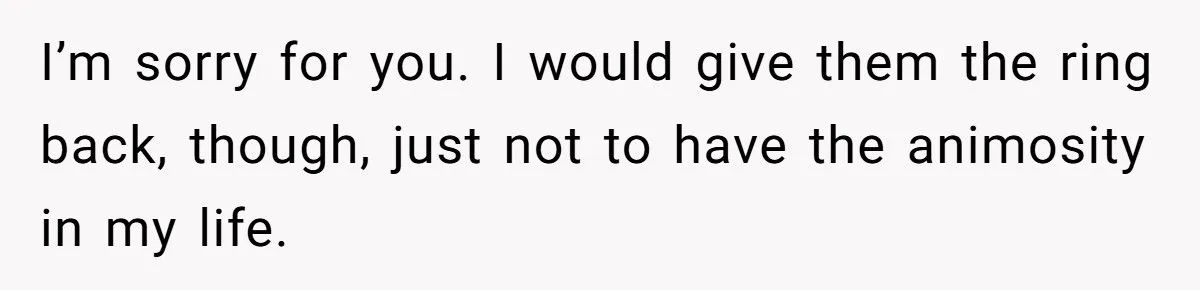 Ring Of Remembrance: Was Keeping Late Fiancé’s Heirloom A Heartfelt Stand Or A Family Feud Fumble?