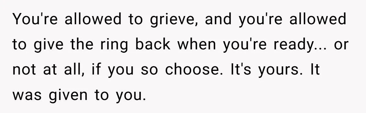 Ring Of Remembrance: Was Keeping Late Fiancé’s Heirloom A Heartfelt Stand Or A Family Feud Fumble?