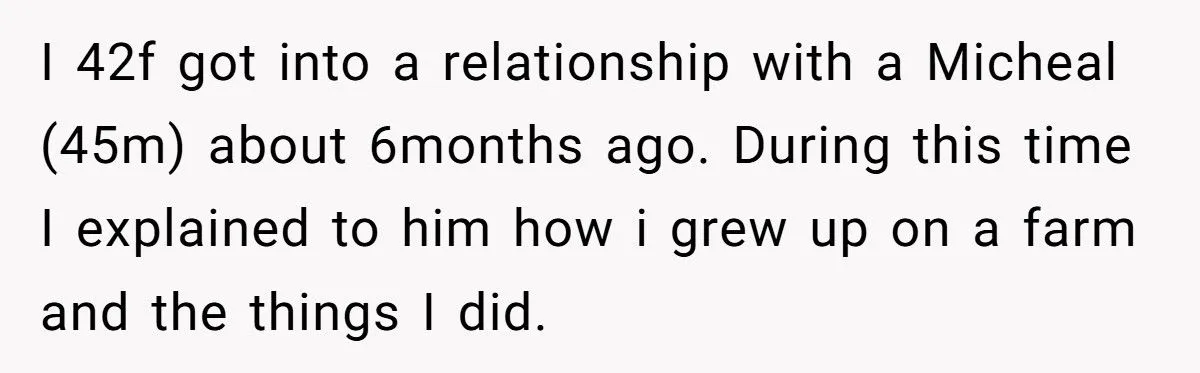 He Asked His Girlfriend to Pretend to Be Inexperienced at Farm Work - She Refused, and He Left Her