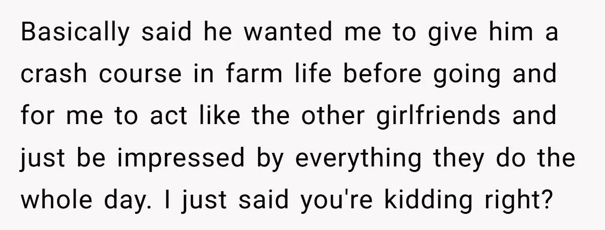 He Asked His Girlfriend to Pretend to Be Inexperienced at Farm Work - She Refused, and He Left Her