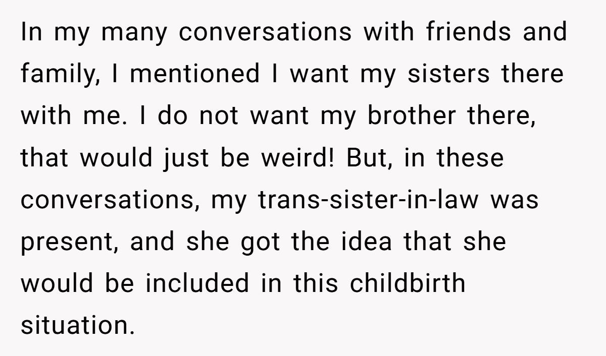 Woman Says No To Trans Sister-In-Law Watching Her Give Birth—Gets Bombarded With Hate Messages Generated by Aubtu.biz