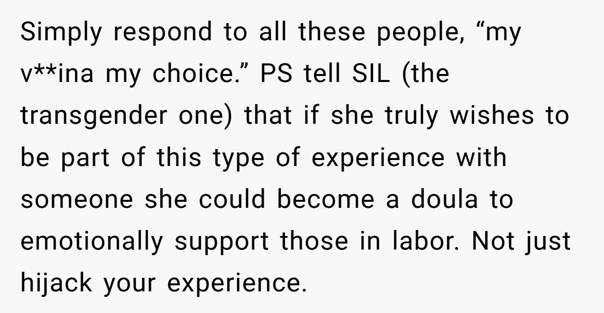 Woman Says No To Trans Sister-In-Law Watching Her Give Birth—Gets Bombarded With Hate Messages Generated by Aubtu.biz