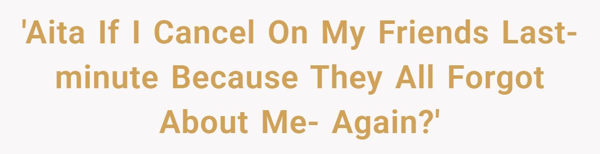 Woman Cancels Her NYE Party Plans Last-Minute After Being Left Out By Friends Again And Again Generated by Aubtu.biz