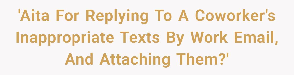 Married Man Texts Colleague Inappropriate Pics, She Forwards Them To HR And Ends His Career Generated by Aubtu.biz