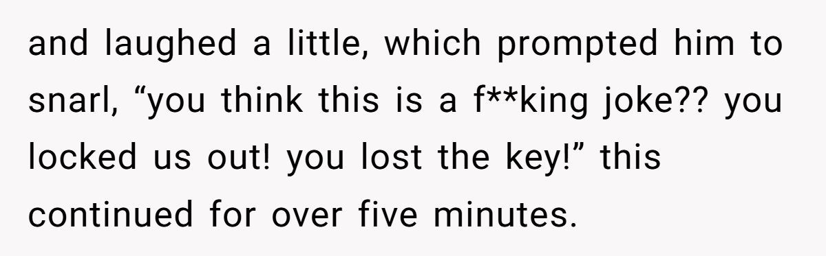 Man Spent 10 Minutes Blaming Girlfriend For Losing The Only Key, Then Revealed It Was A ‘Prank’ Generated by Aubtu.biz