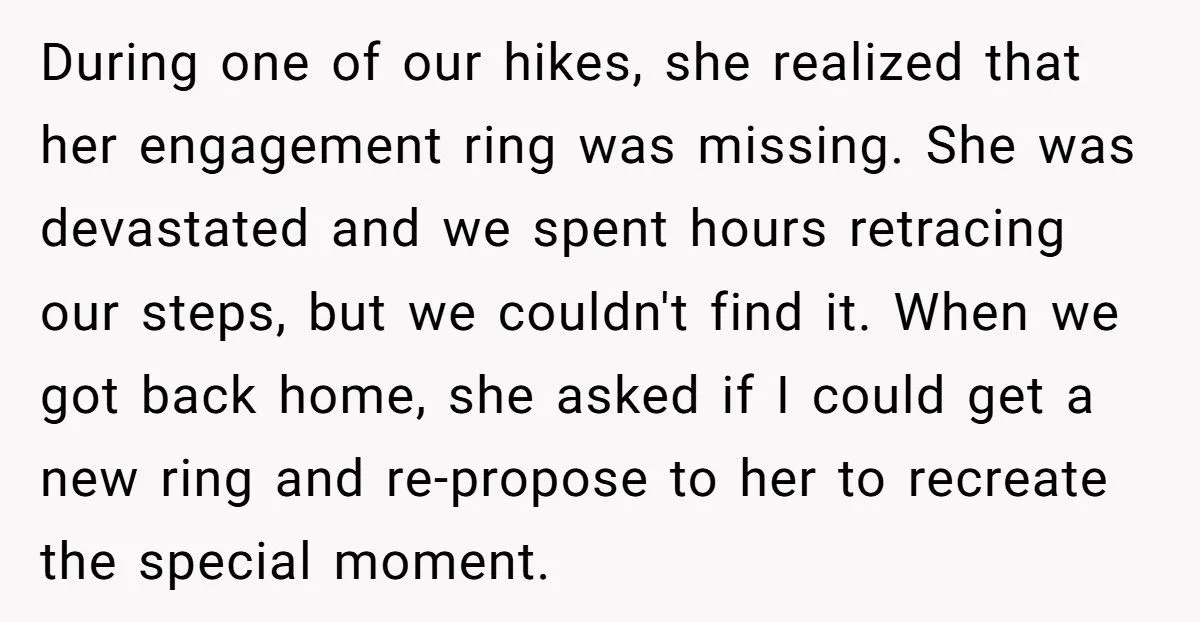 Fiancé Refuses To Re-Propose After She Lost The Engagement Ring, Is He Being Reasonable?