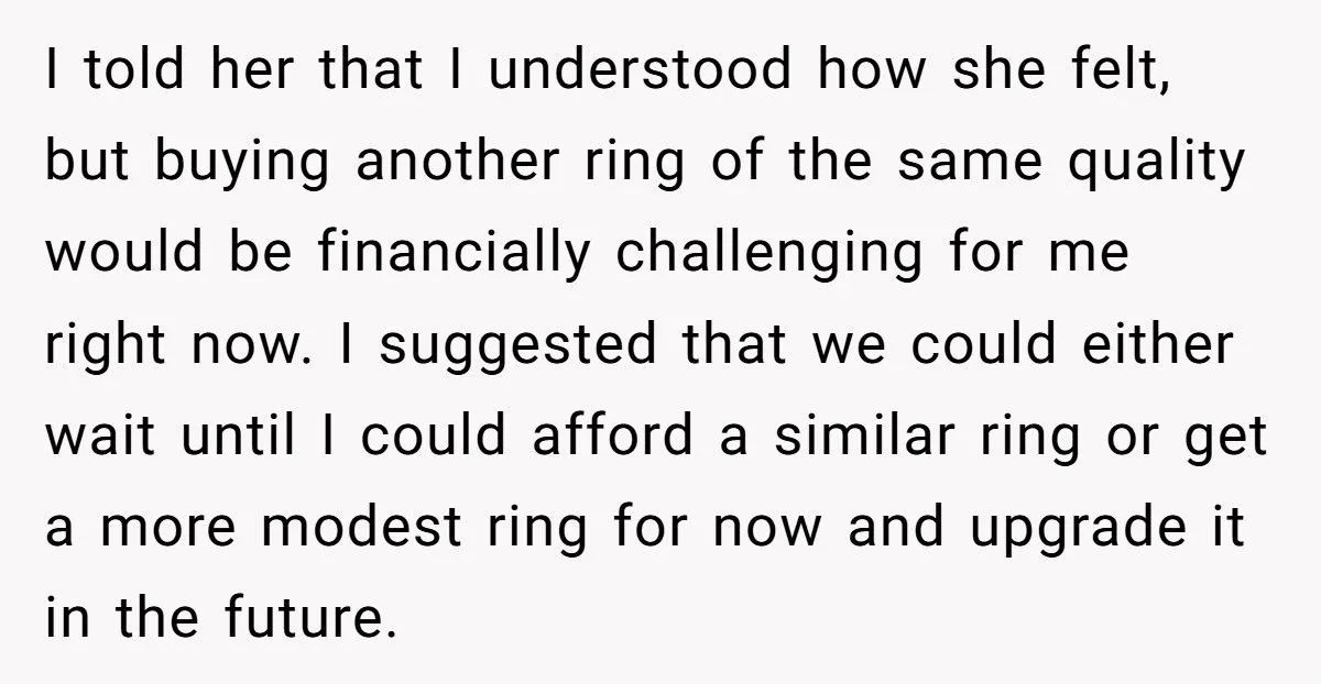 Fiancé Refuses To Re-Propose After She Lost The Engagement Ring, Is He Being Reasonable?
