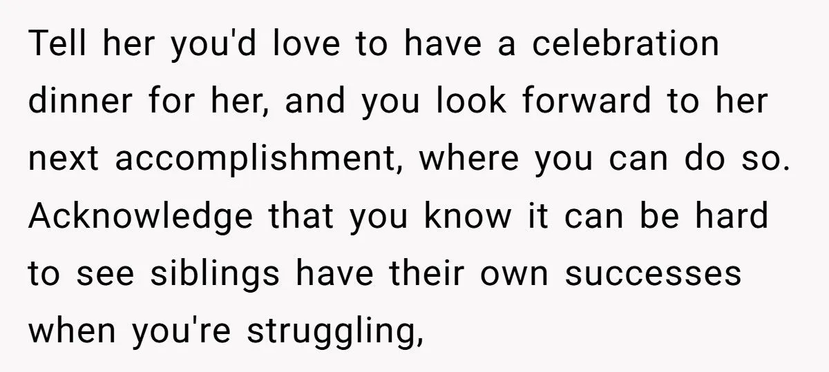 Daughter Wants A Celebration Dinner, But Mom Refuses Because Daughter Has Nothing To Celebrate