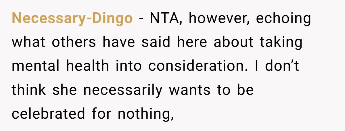 Daughter Wants A Celebration Dinner, But Mom Refuses Because Daughter Has Nothing To Celebrate