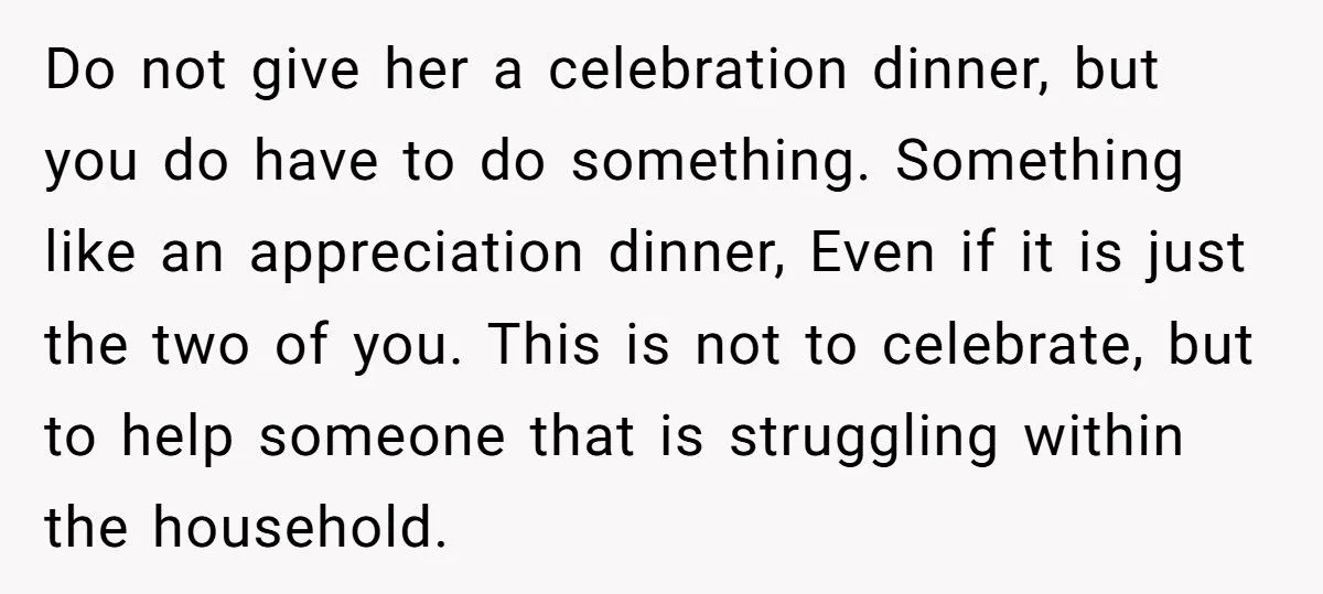 Daughter Wants A Celebration Dinner, But Mom Refuses Because Daughter Has Nothing To Celebrate