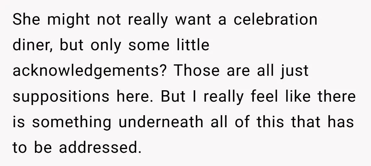 Daughter Wants A Celebration Dinner, But Mom Refuses Because Daughter Has Nothing To Celebrate