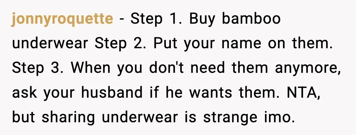 Man Calls Out Wife For Stealing His Underwear While She’s Eight Months Pregnant
