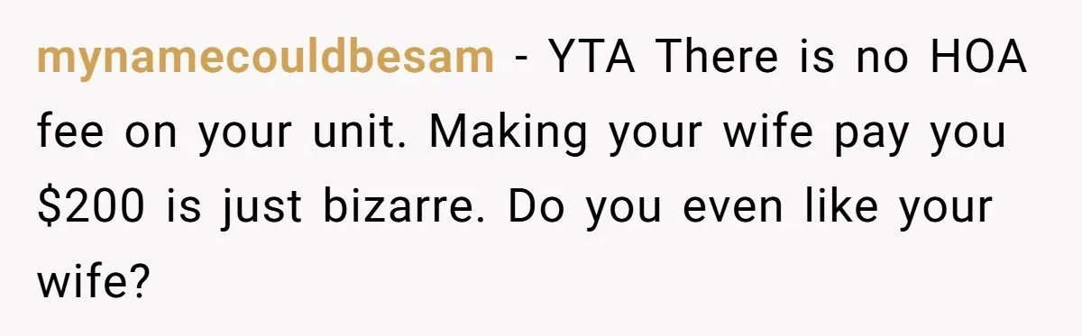 Husband Keeps HOA Fee Waiver for Himself - Wife Feels Betrayed
