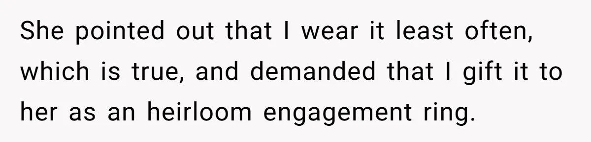 Heirloom Havoc: Was Refusing To Hand Over a Treasured Ring To Daughter-In-Law Justified Or Harsh?