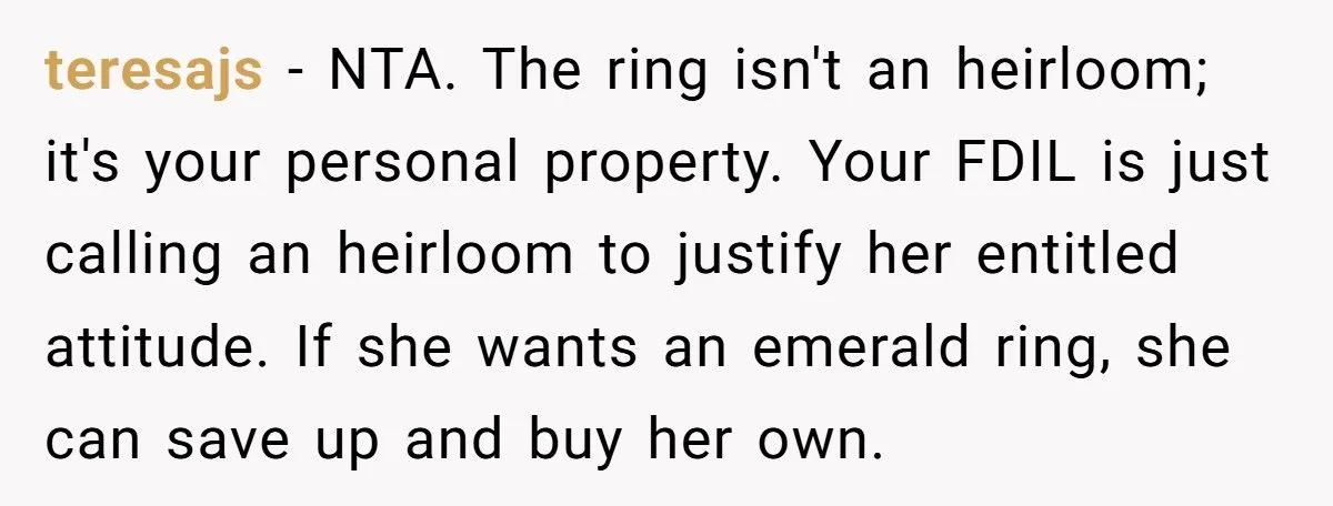 Heirloom Havoc: Was Refusing To Hand Over a Treasured Ring To Daughter-In-Law Justified Or Harsh?