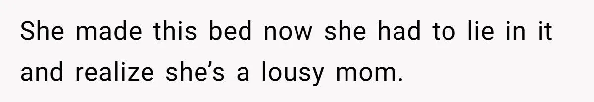 Her Daughter Chose to Live with Grandparents After Years of Neglect - Now She Wants Sympathy, but Her Sister Said No