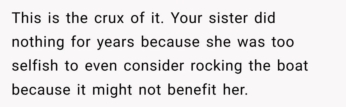 Her Daughter Chose to Live with Grandparents After Years of Neglect - Now She Wants Sympathy, but Her Sister Said No