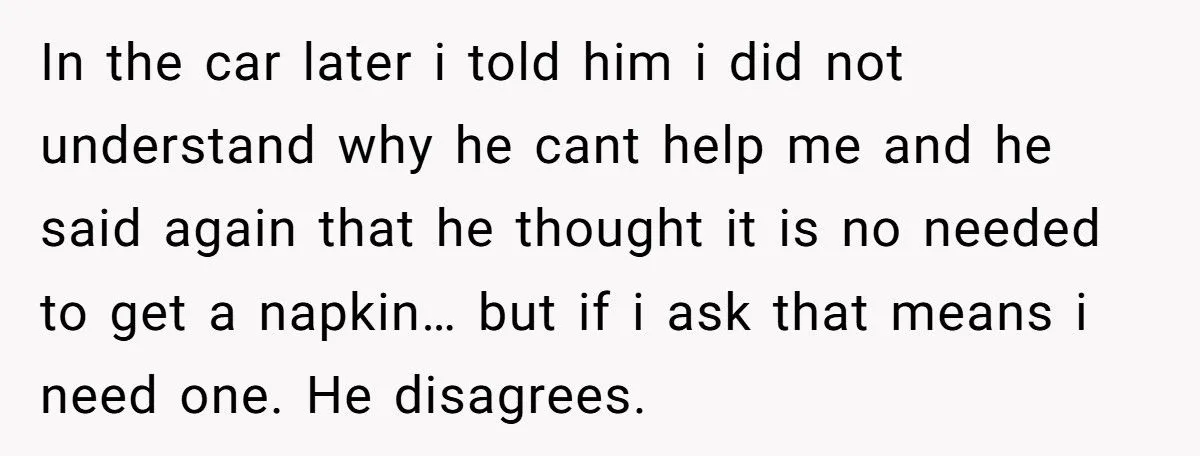 Her Husband Refused to Grab a Napkin While She Struggled With Their Baby - Now She’s Questioning Everything
