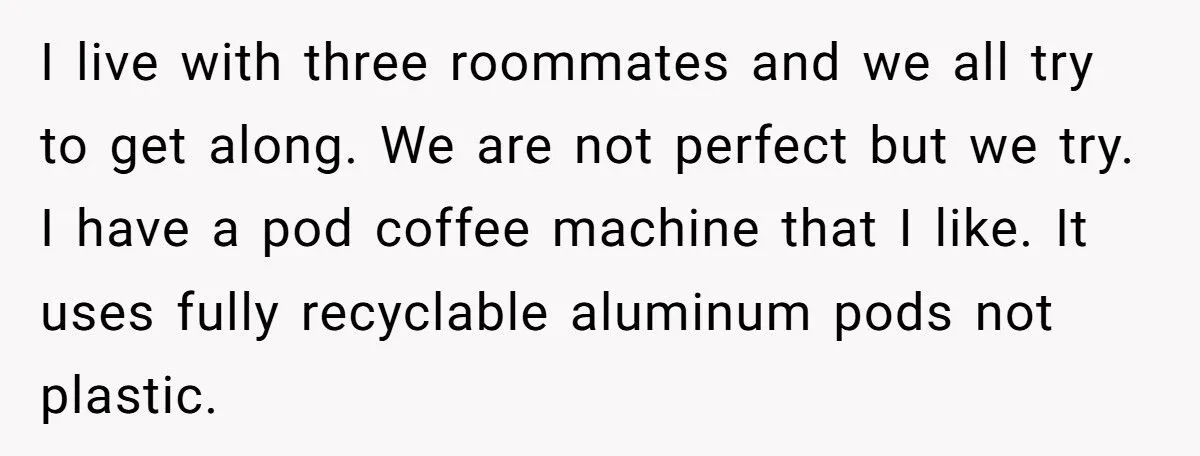 Roommates Betrayed and Furious After Deceptive Decaf Trap Exposes Their Coffee Theft