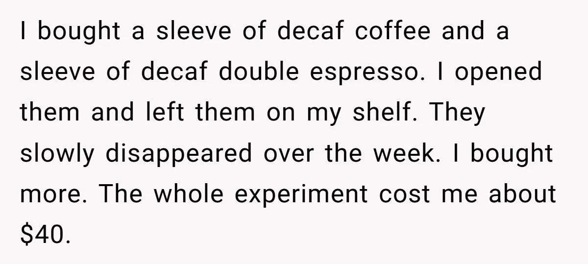 Roommates Betrayed and Furious After Deceptive Decaf Trap Exposes Their Coffee Theft