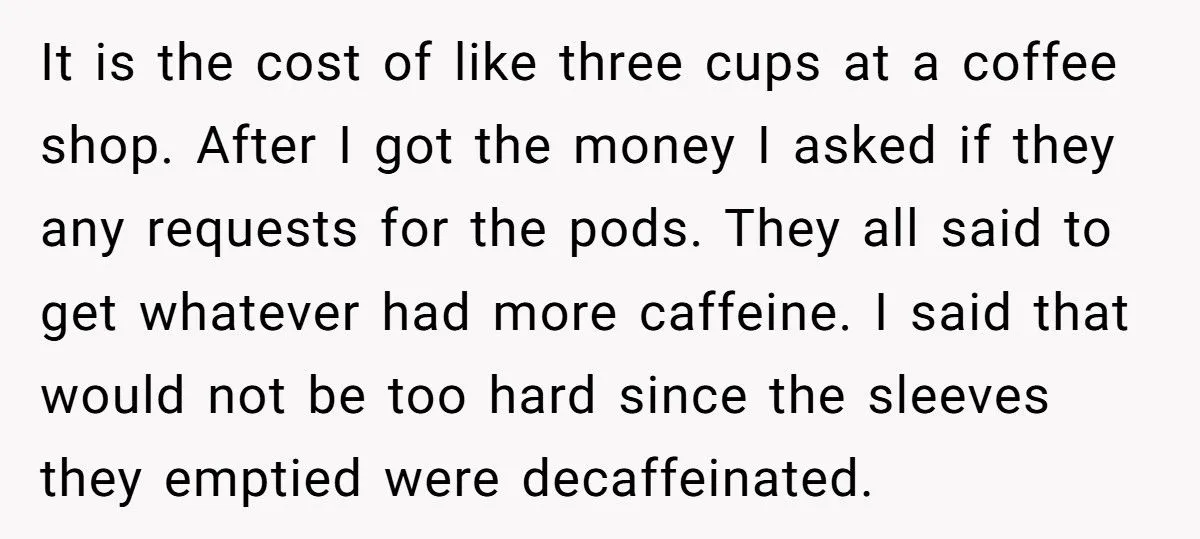 Roommates Betrayed and Furious After Deceptive Decaf Trap Exposes Their Coffee Theft