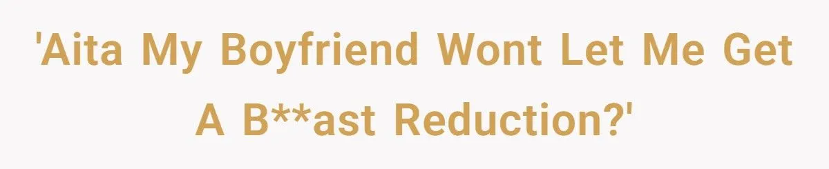 Her Health vs. His Ego: She Chose a Bast Reduction Over Her Boyfriend Generated by Aubtu.biz